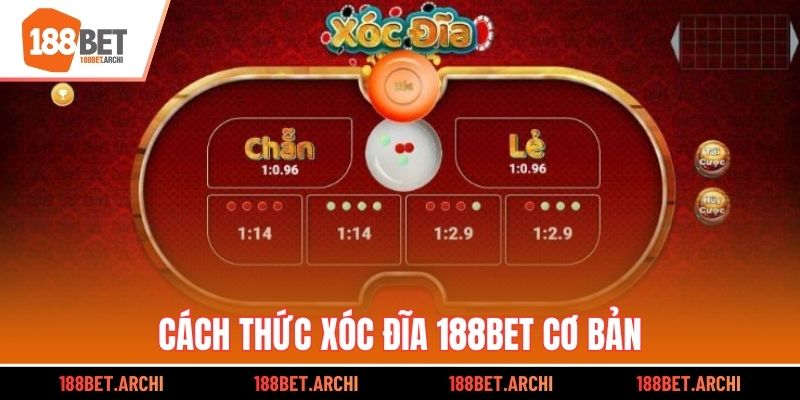 Cách thức xóc đĩa 188bet cơ bản