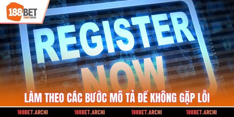 Làm theo các bước mô tả để không gặp lỗi