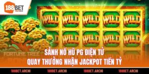 Sảnh Nổ Hũ PG Điện Tử