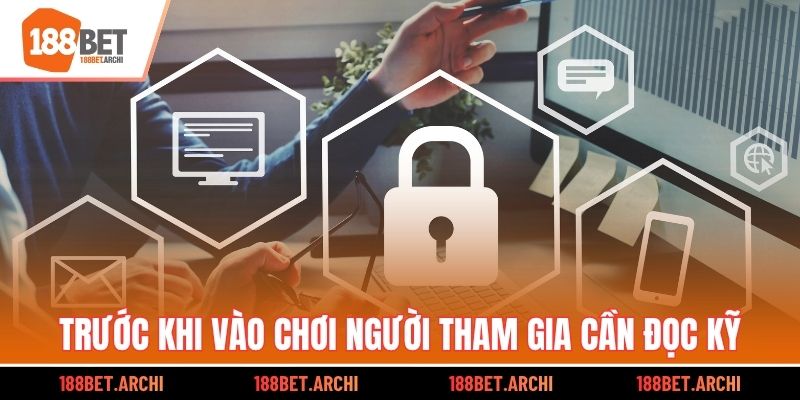 Trước khi vào chơi người tham gia cần đọc kỹ